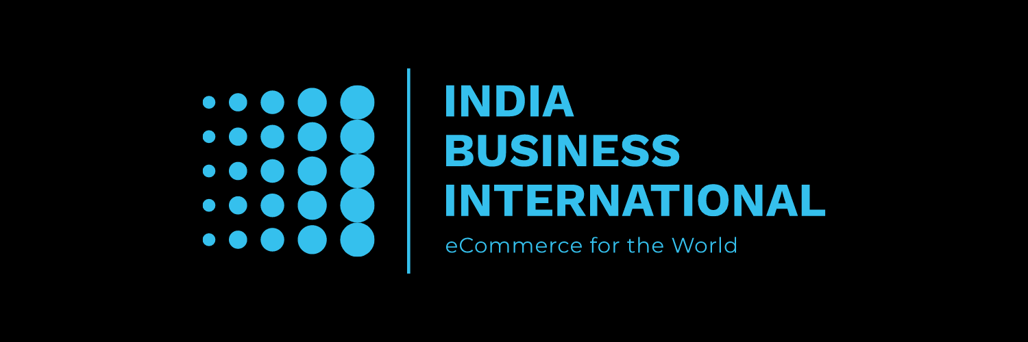 INDIA BUSINESS INTERNATIONAL — eCommerce for the World